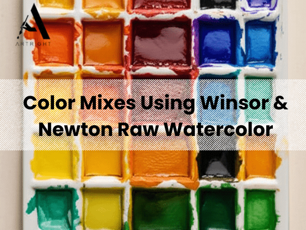 Color Mixes Using Winsor & Newton Raw Watercolor