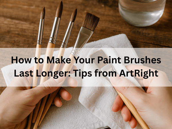 How to Make Your Paint Brushes Last Longer
