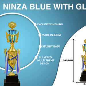 ninza blue with glory Metallic Fiber Trophies